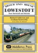 Middleton Press | Branch Lines around Lowestoft