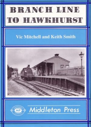 Middleton Press | Branch Line to Hawkhurst