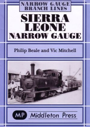 Middleton Press | Sierra Leone Narrow Gauge